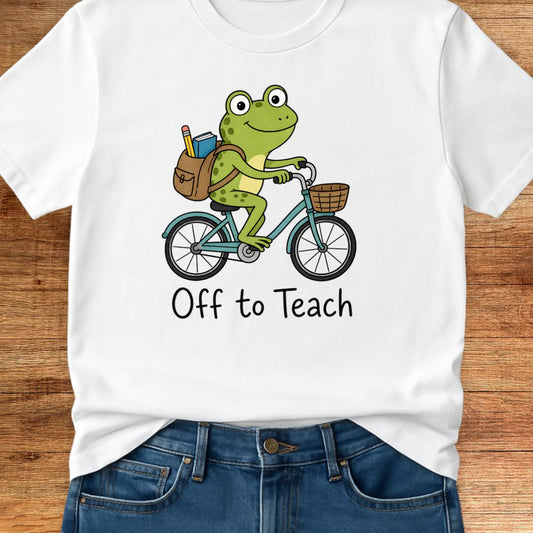 Off to Teach Teacher T-Shirt - teachngear