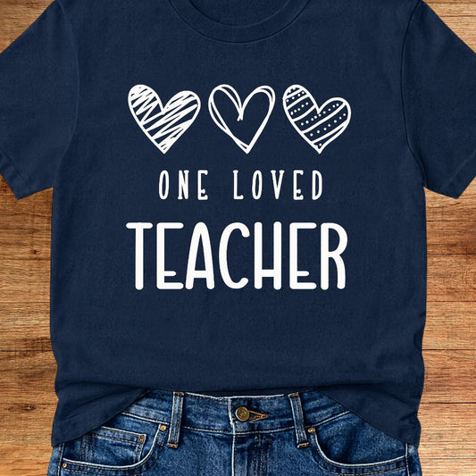 One Loved Teacher T-Shirt - teachngear