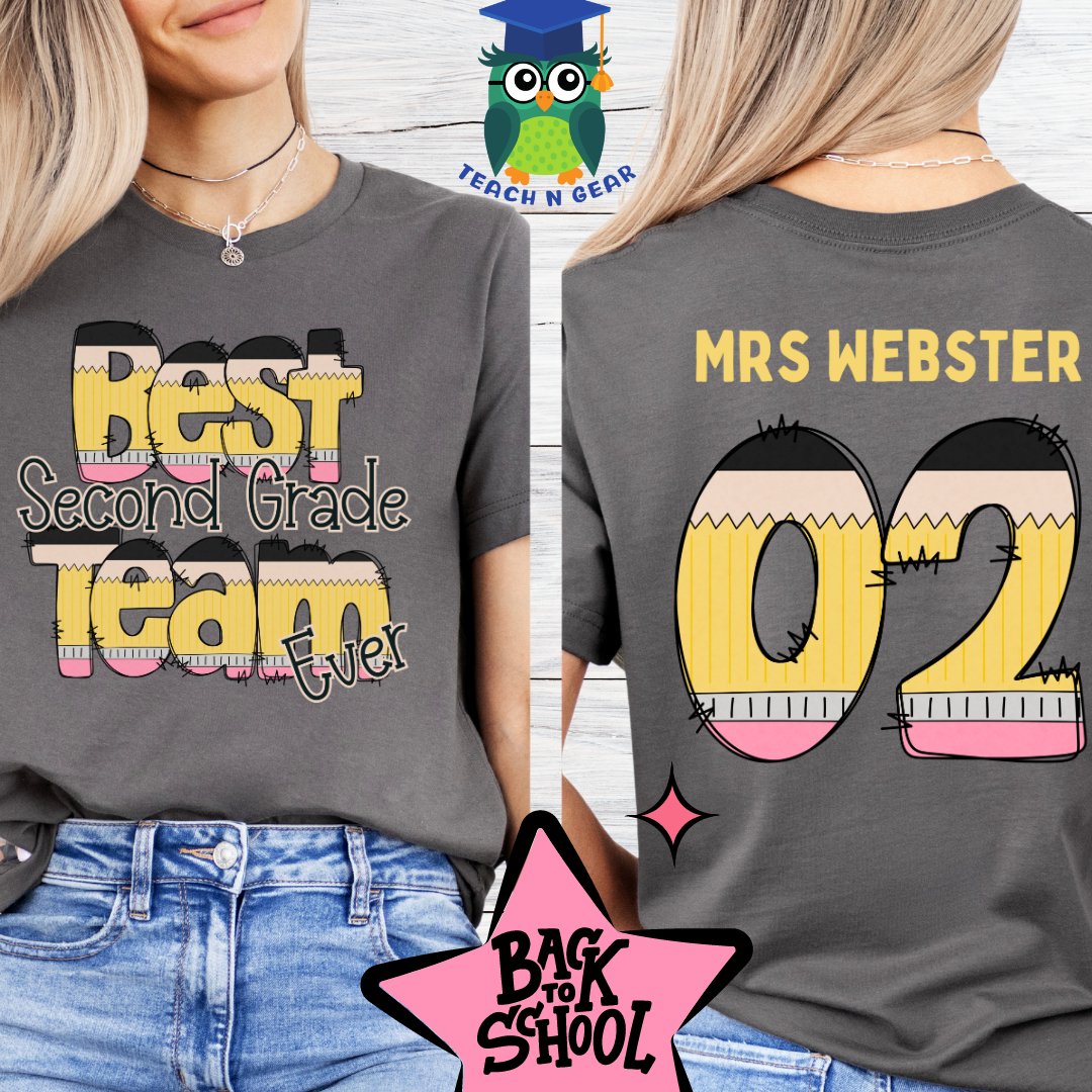 Personalized Best Team Ever Front and Back Shirt - teachngear