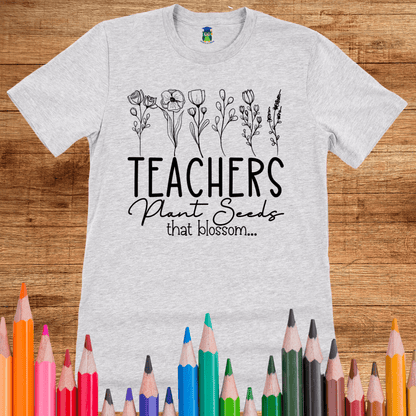 Plant Seeds Teacher Shirt - teachngear