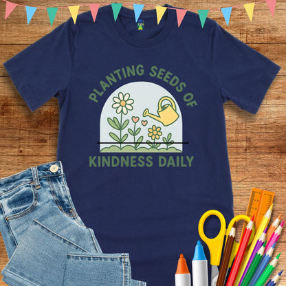 Planting Seeds of Kindness Teacher T-Shirt - teachngear
