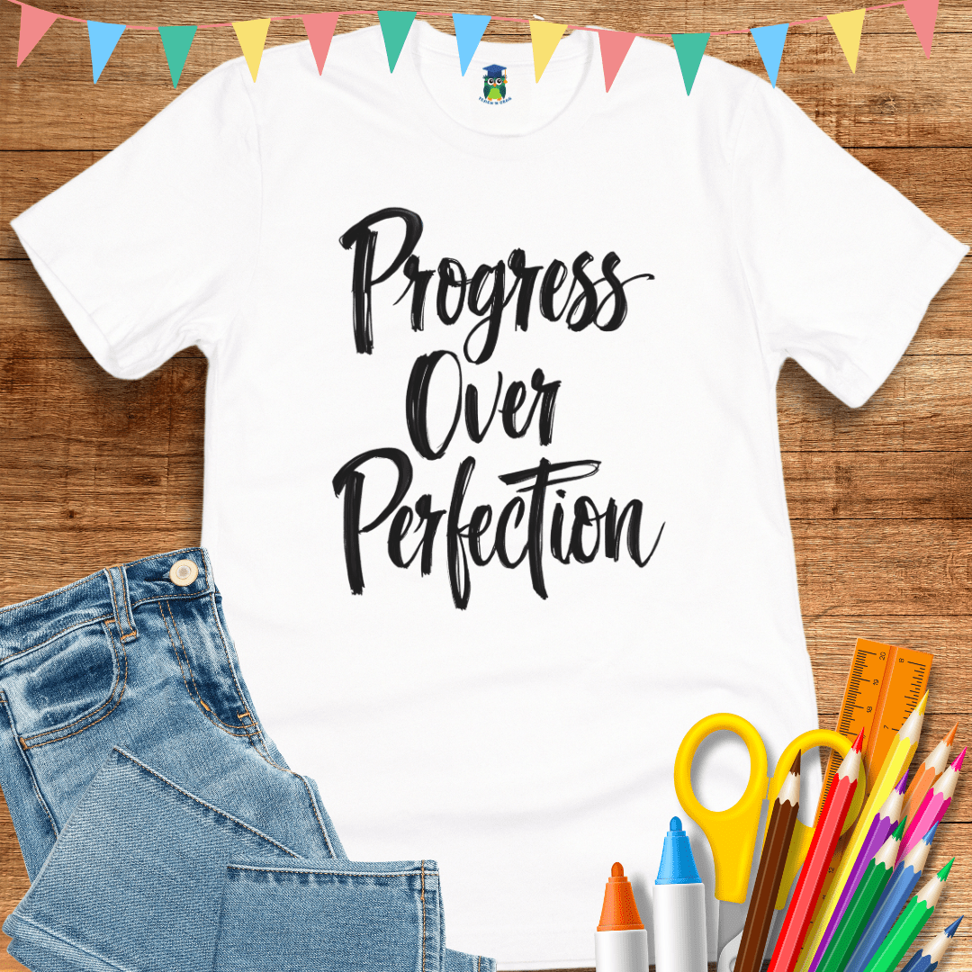 Progress over Perfection Teacher T-Shirt - teachngear