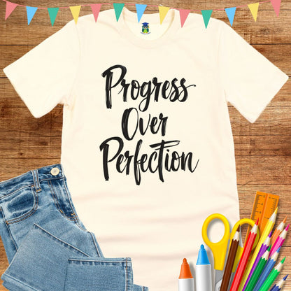 Progress over Perfection Teacher T-Shirt - teachngear