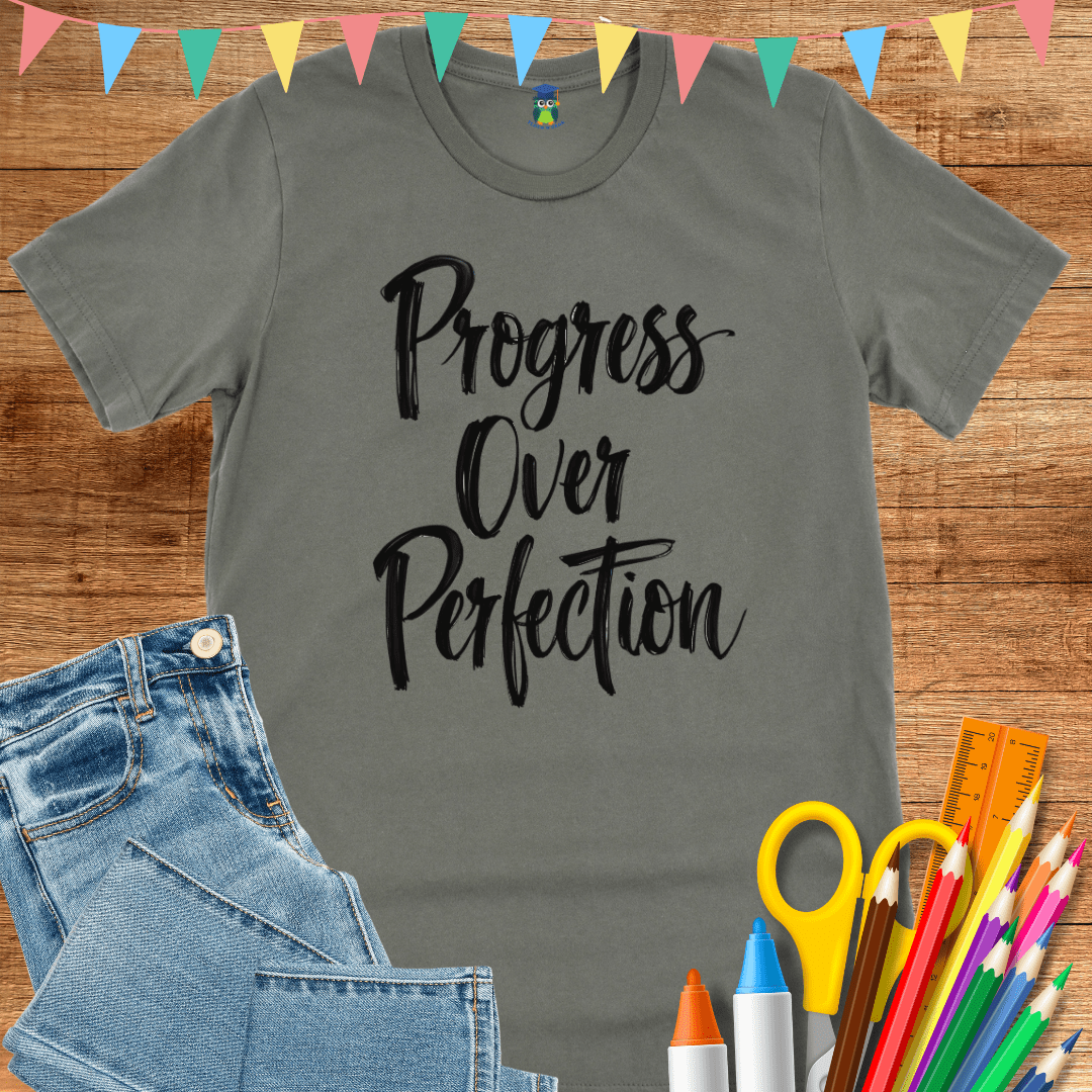 Progress over Perfection Teacher T-Shirt - teachngear