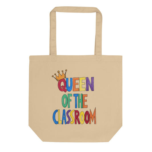Queen of the Classroom Eco Teacher Tote - teachngear