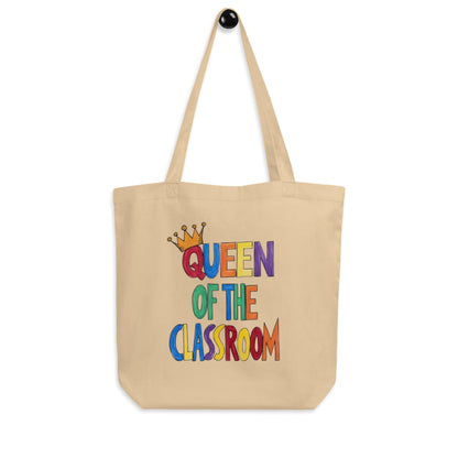 Queen of the Classroom Eco Teacher Tote - teachngear