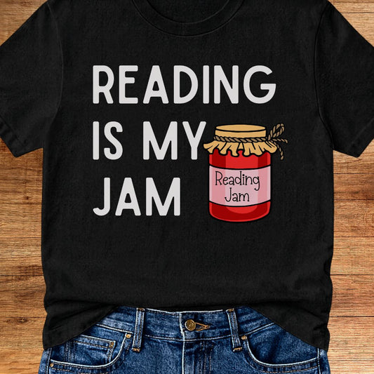 Reading is my Jam Teacher T-Shirt - teachngear
