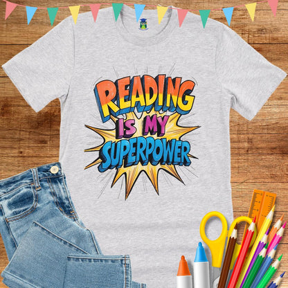 Reading is my Superpower Teacher T-Shirt - teachngear