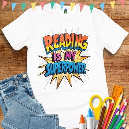 Reading is my Superpower Teacher T-Shirt - teachngear