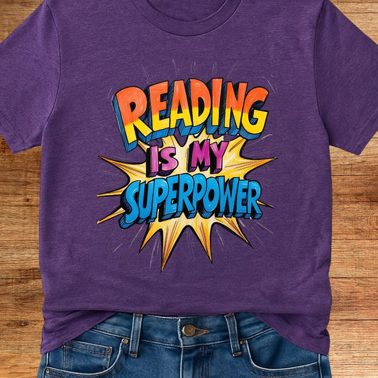 Reading is my Superpower Teacher T-Shirt - teachngear