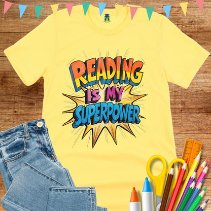 Reading is my Superpower Teacher T-Shirt - teachngear