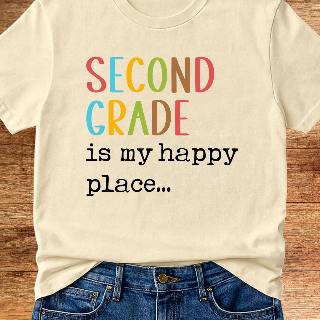 Second Grade is my Happy Place Teacher T-Shirt - teachngear