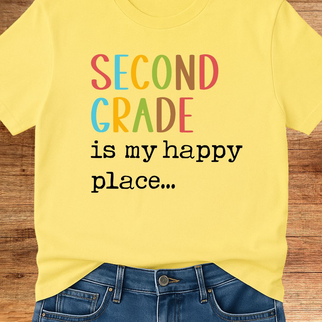 Second Grade is my Happy Place Teacher T-Shirt - teachngear