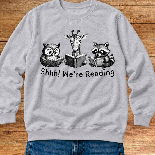 Shhh We're Reading Teacher Sweatshirt - teachngear