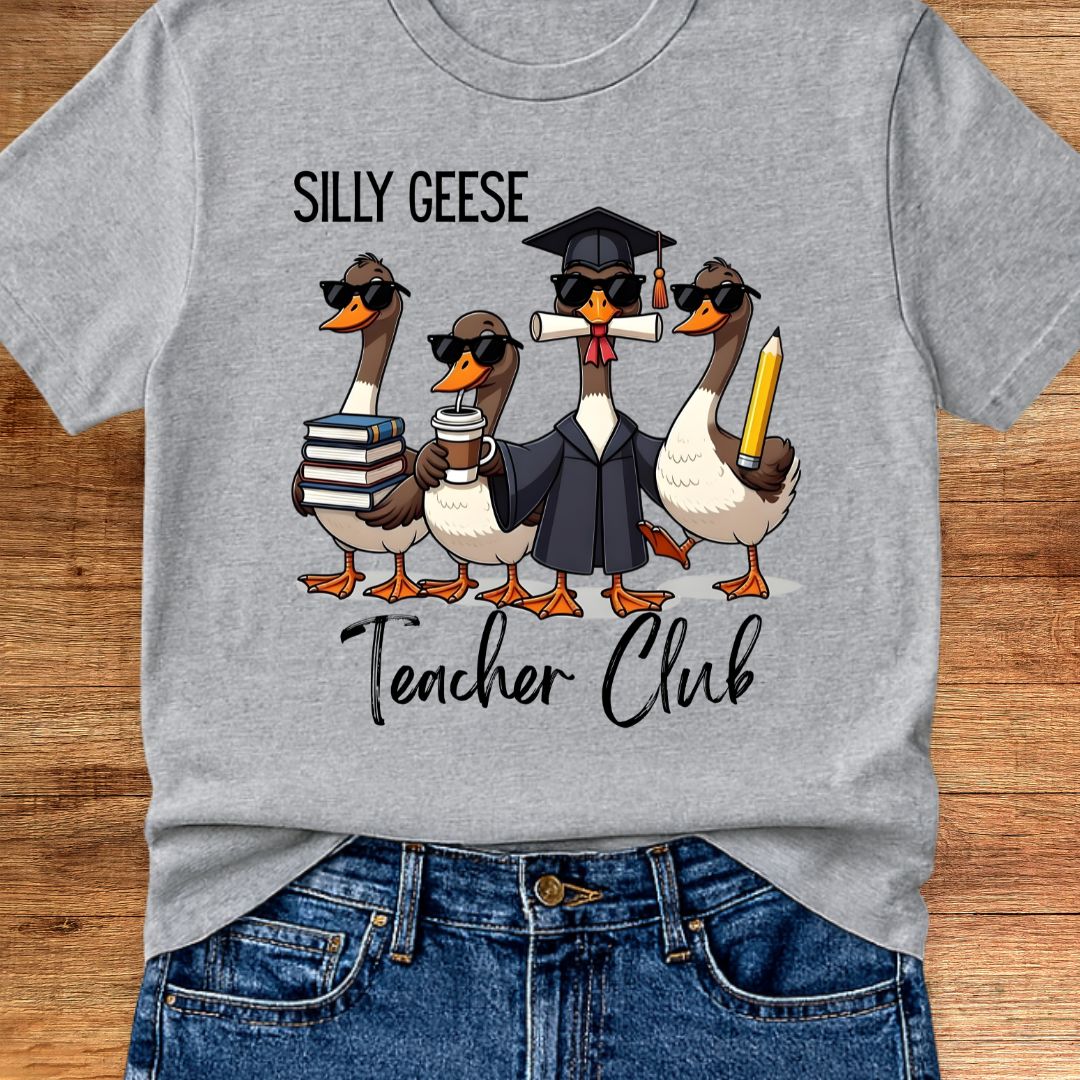 Silly Geese Teacher Club Teacher T-Shirt - teachngear