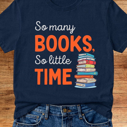 So Many Books Teacher T-Shirt - teachngear