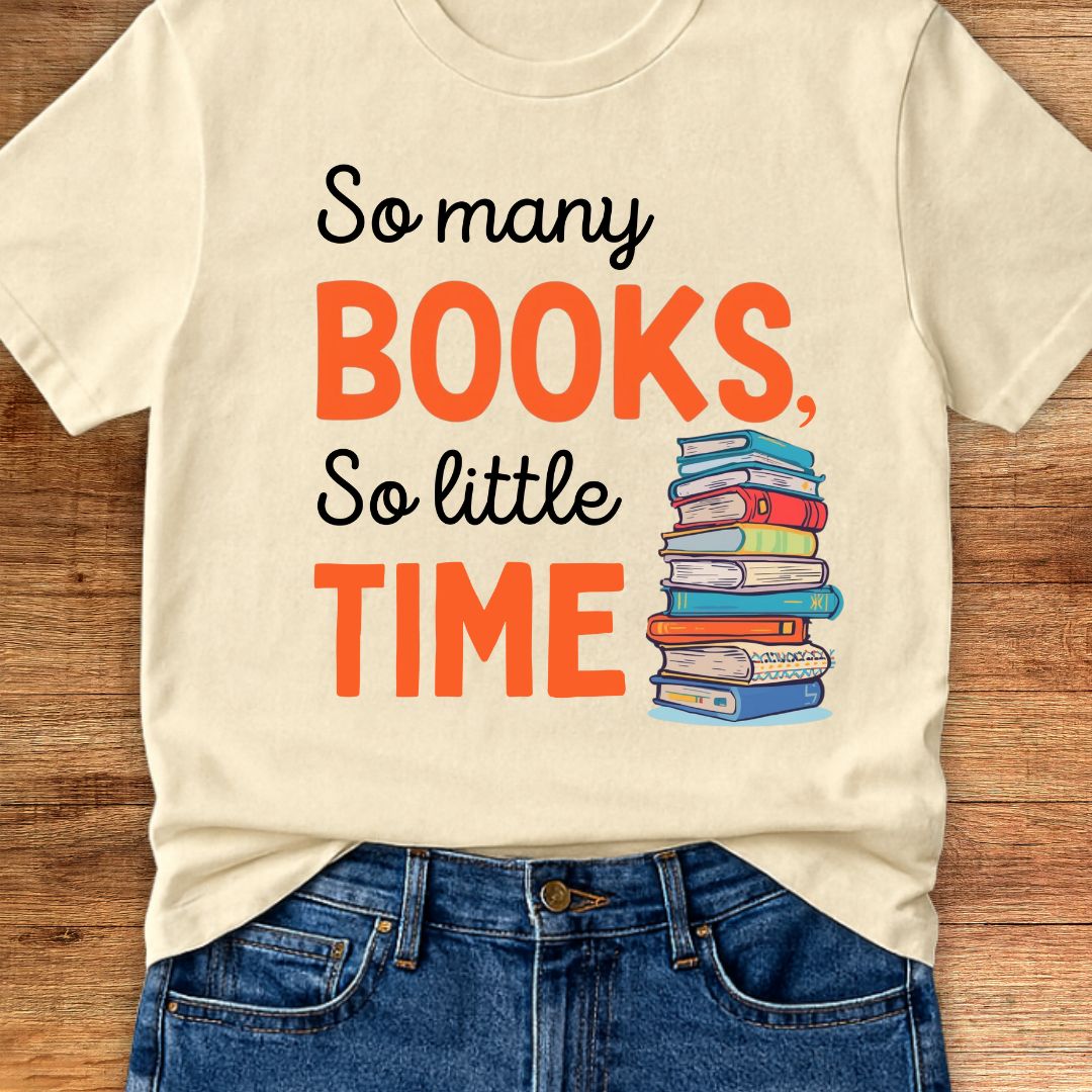 So Many Books Teacher T-Shirt - teachngear