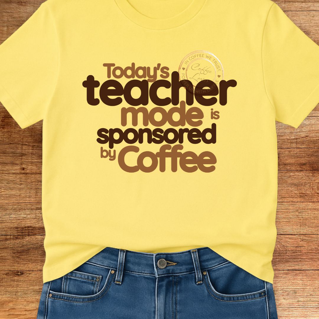 Sponsored by Coffee Teacher T-Shirt - teachngear