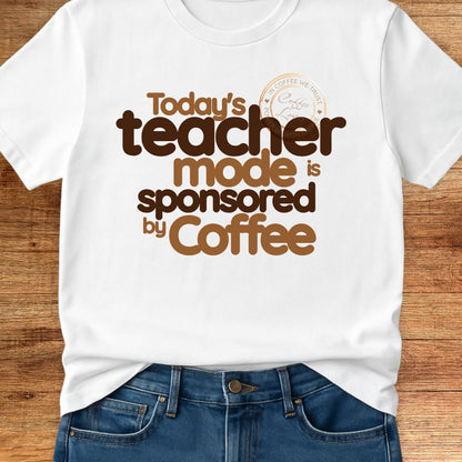 Sponsored by Coffee Teacher T-Shirt - teachngear
