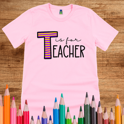 T is for Teacher Shirt - teachngear