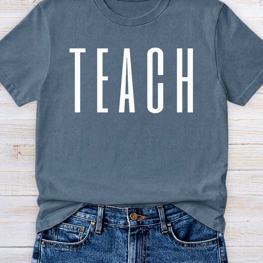Tall Teach Teacher T-Shirt - teachngear