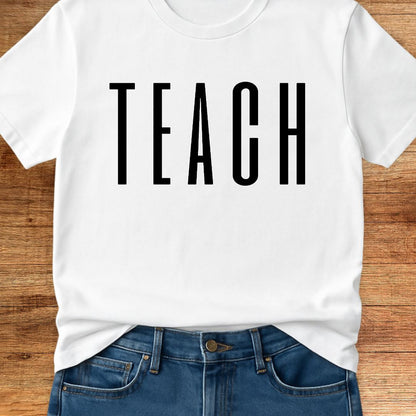 Tall Teach Teacher T-Shirt - teachngear