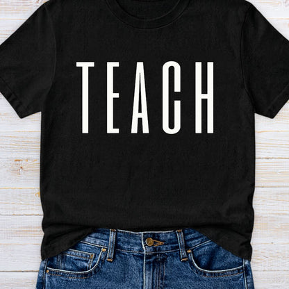 Tall Teach Teacher T-Shirt - teachngear