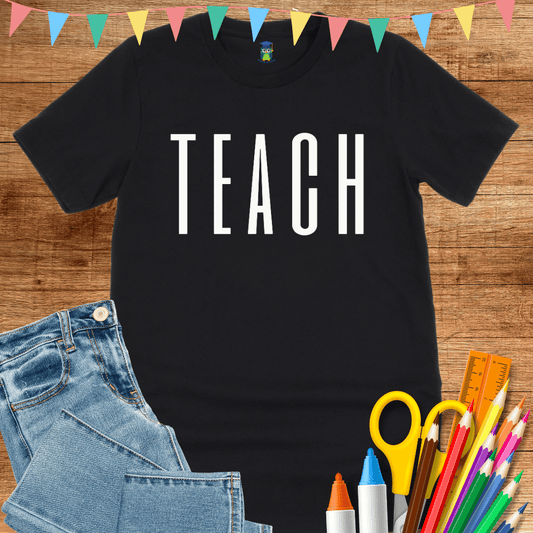 Tall Teach Teacher T-Shirt - teachngear
