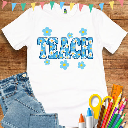 Teach Daisies Teacher T-Shirt - teachngear