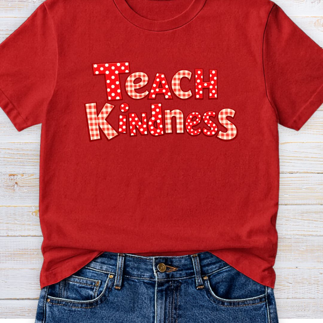 Teach Kindness 2 Teacher T-Shirt - teachngear