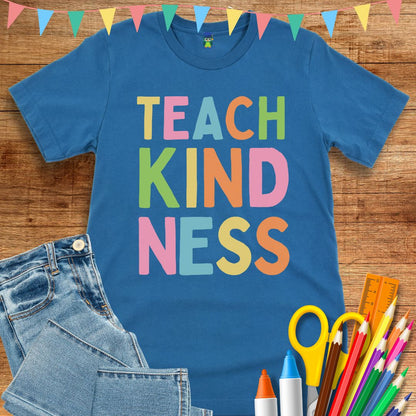 Teach Kindness Teacher T-Shirt - teachngear