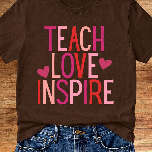 Teach Love Inspire Teacher T-Shirt - teachngear