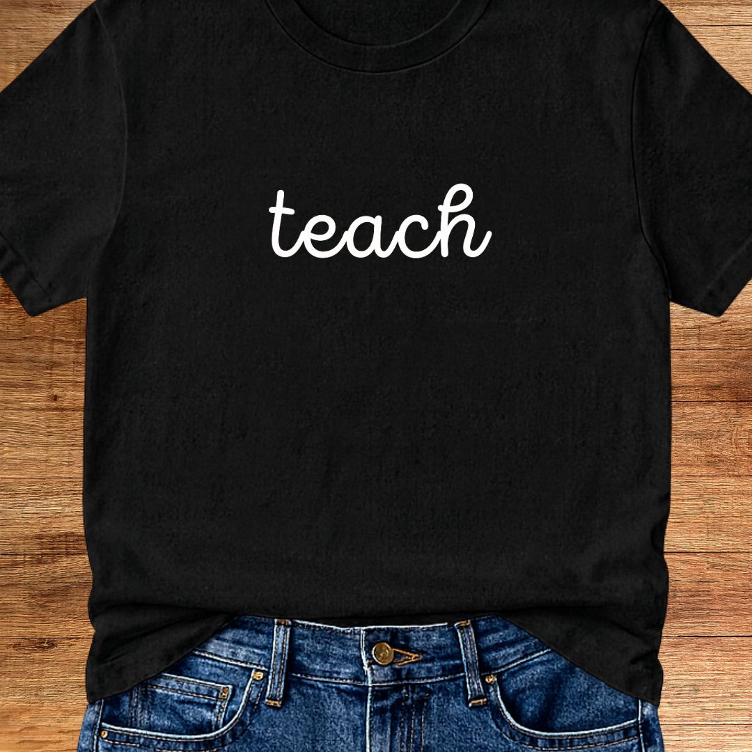 Teach Minimalist Teacher T-Shirt - teachngear