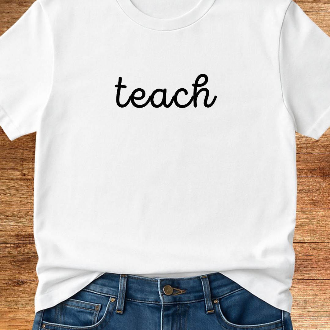 Teach Minimalist Teacher T-Shirt - teachngear