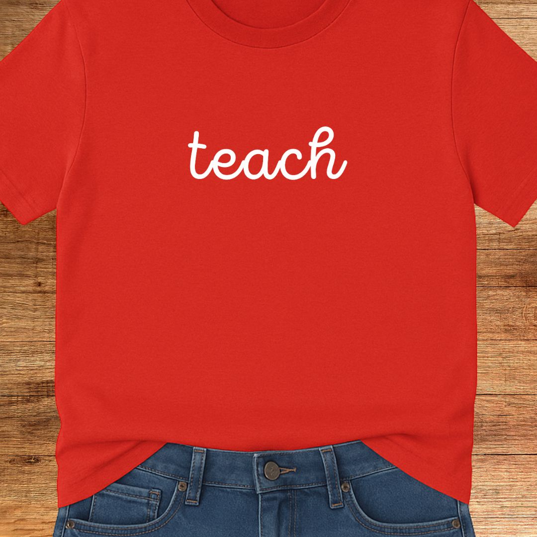 Teach Minimalist Teacher T-Shirt - teachngear