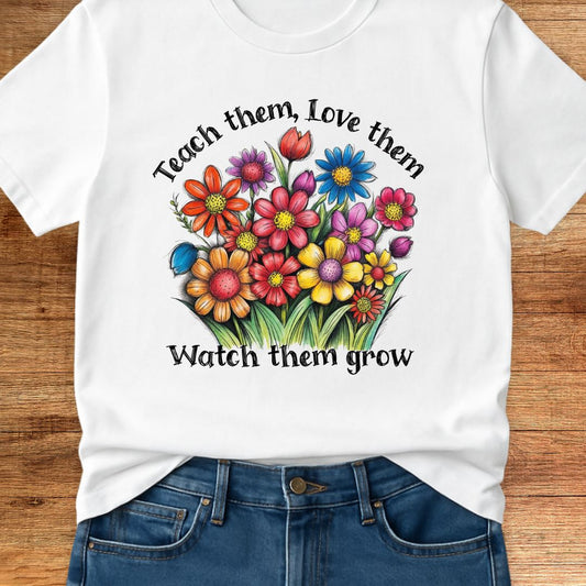 Teach Them Love Them Teacher T-Shirt - teachngear