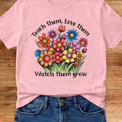 Teach Them Love Them Teacher T-Shirt - teachngear