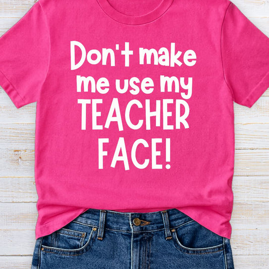 Teacher Face Teacher T-Shirt - teachngear