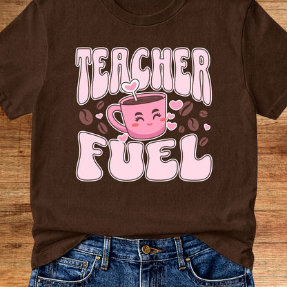 Teacher Fuel Teacher T-Shirt - teachngear