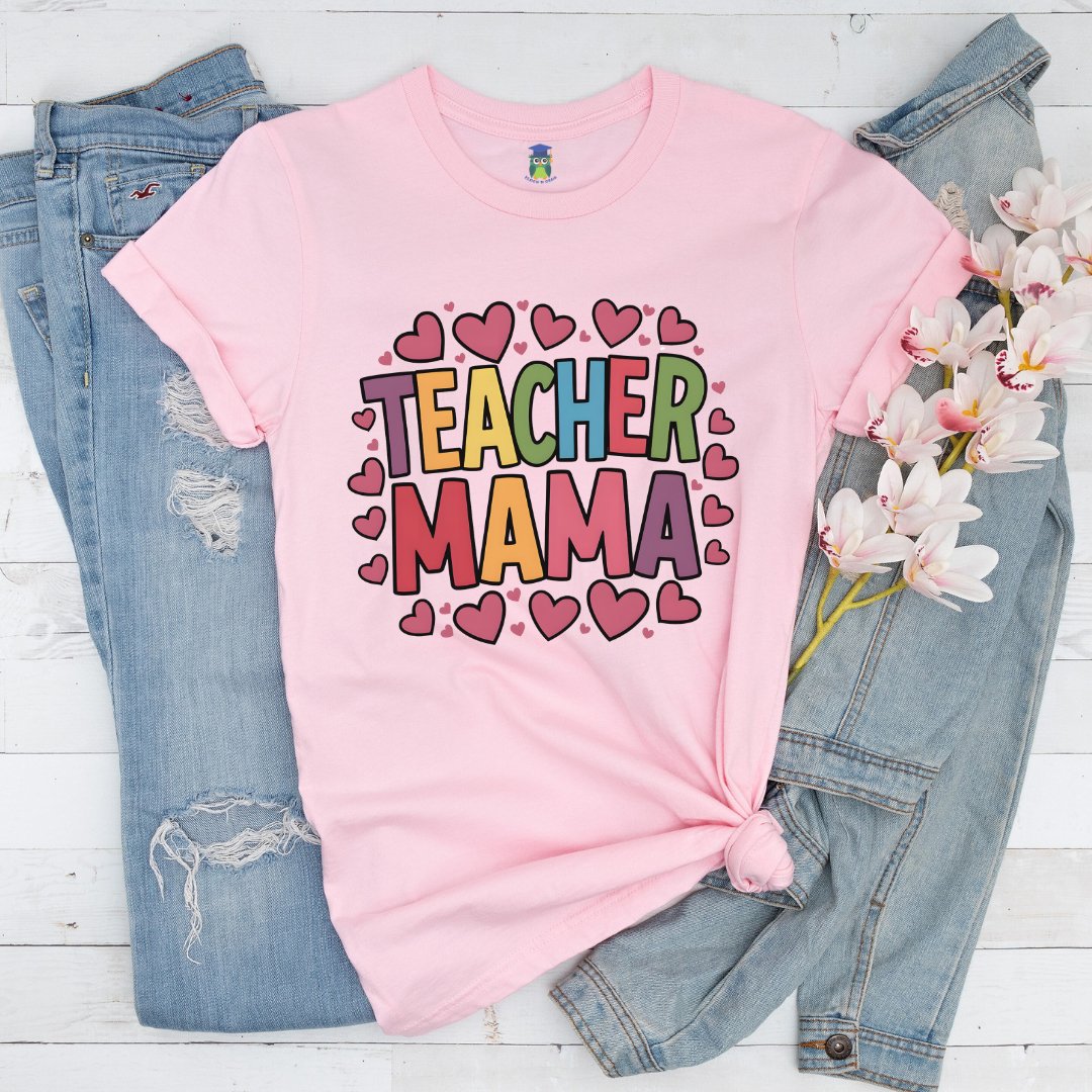 Teacher Mama Teacher Shirt - teachngear