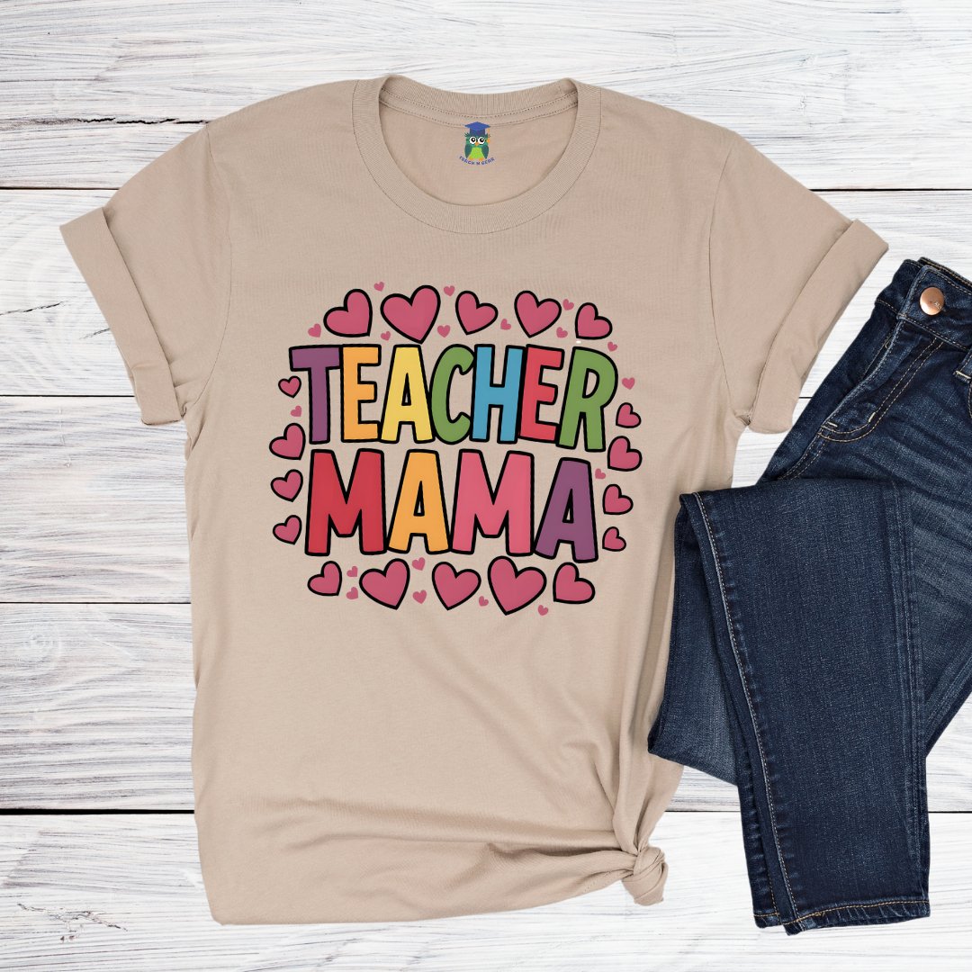 Teacher Mama Teacher Shirt - teachngear