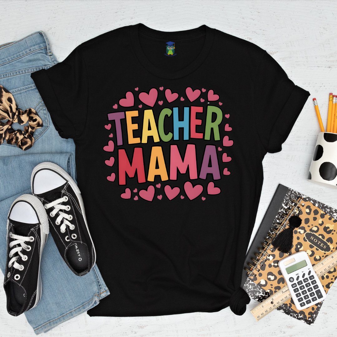 Teacher Mama Teacher Shirt - teachngear