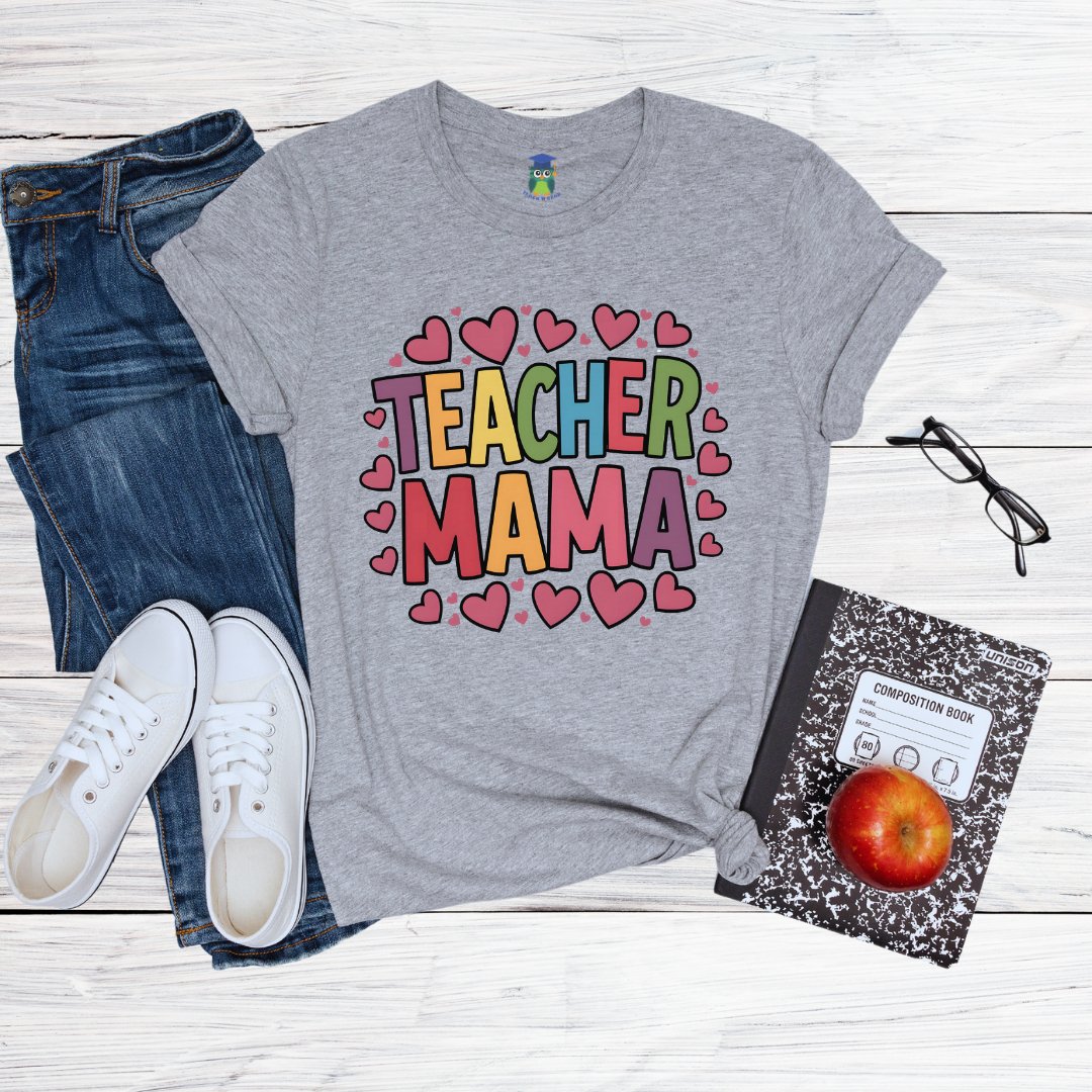 Teacher Mama Teacher Shirt - teachngear