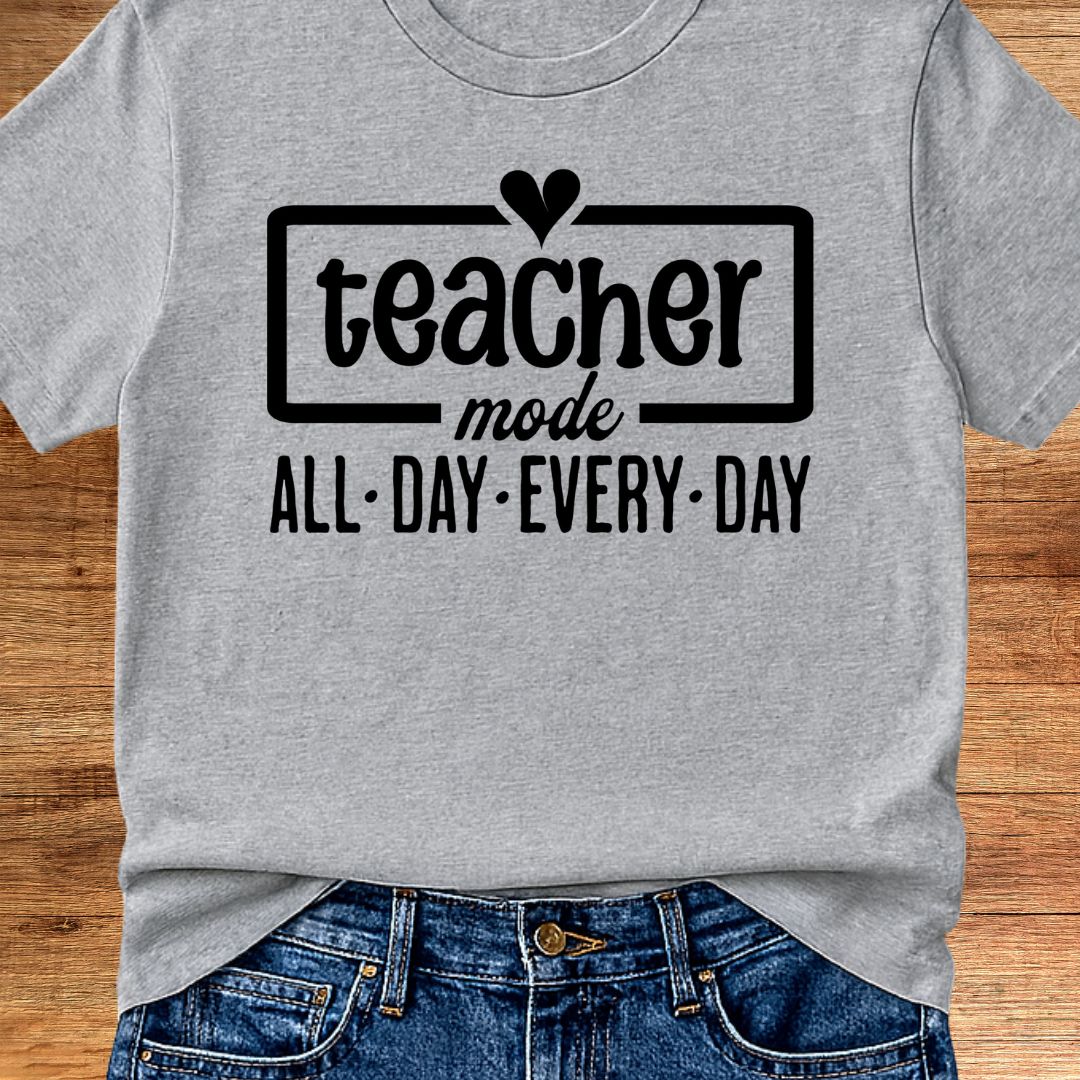Teacher Mode Teacher T-Shirt - teachngear