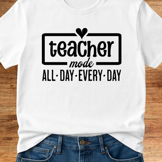 Teacher Mode Teacher T-Shirt - teachngear
