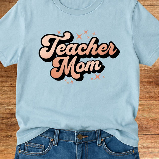 Teacher Mom Teacher T-Shirt - teachngear