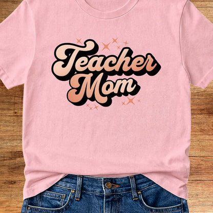 Teacher Mom Teacher T-Shirt - teachngear