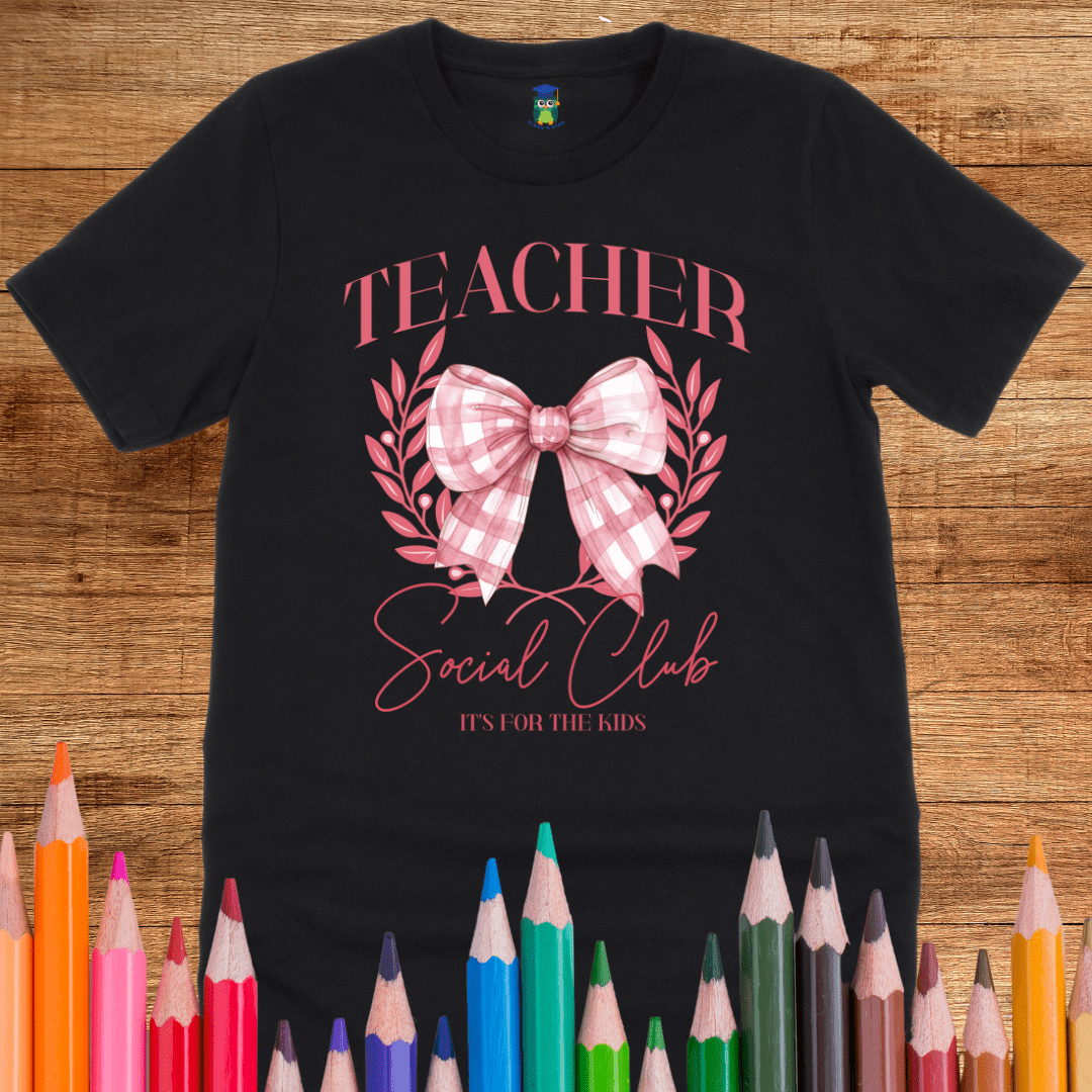 Teacher Social Club Teacher T-Shirt - teachngear