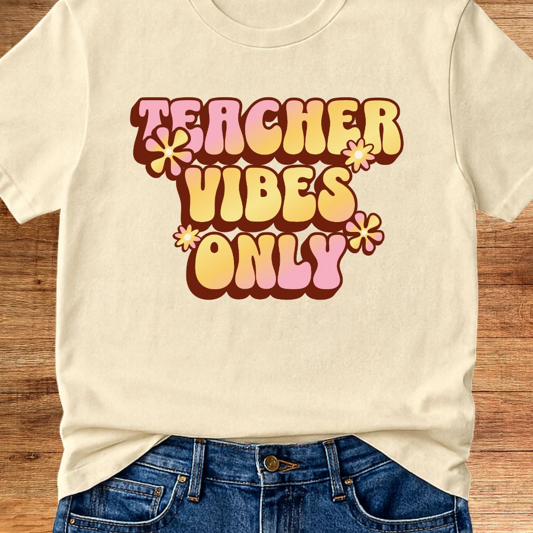 Teacher Vibes Only Teacher T-Shirt - teachngear