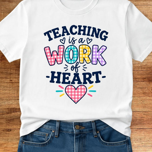 Teaching is a Work of Heart 3 Teacher T-Shirt - teachngear